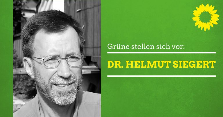 Grüne stellen sich vor: Dr. Helmut Siegert