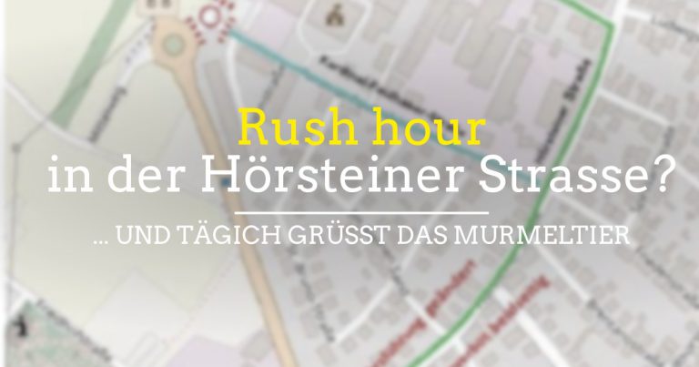 Geplante RushHour in der Hörsteiner Strasse?