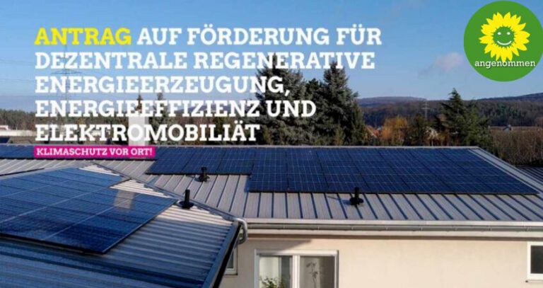 Antrag auf Förderung für dezentrale regenerative Energieerzeugung, Energieeffizienz und Elektromobiliät