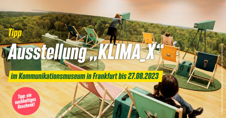 Ausstellung ,,KLIMA_X“ im Kommunikations­museum in Frankfurt