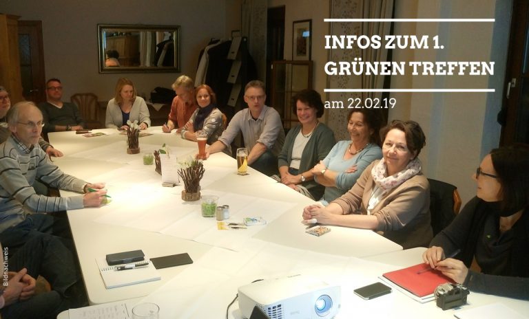 Grünes Treffen am 22.02.19