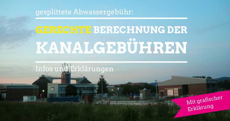 Gesplittete Abwassergebühr: Gerechtigkeit und Ökologie﻿