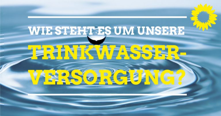 Wie steht es um unsere Trinkwasser-Versorgung?﻿