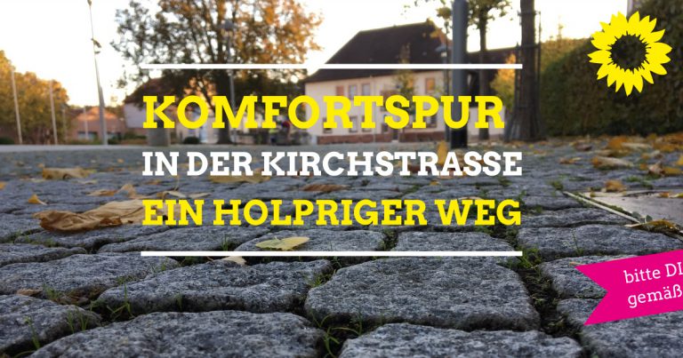 Komfortspur in der Kirchstraße – ein holpriger Weg