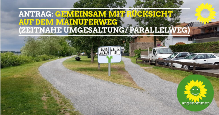 Antrag: Gemeinsam mit Rücksicht auf dem Mainuferweg