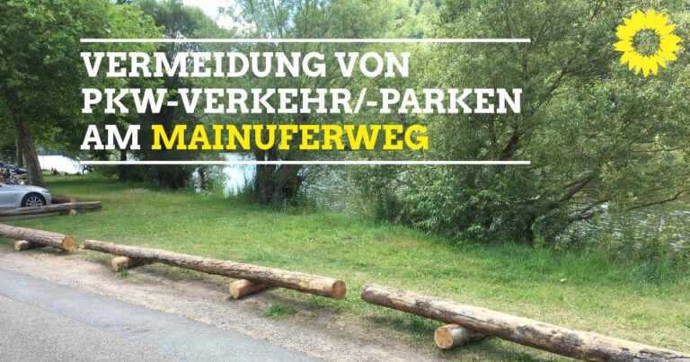 Widerrechtliches Auffahren, Befahren und Parken von und auf Grünflächen des Mainuferweg