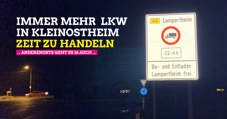 Immer mehr LKW in Kleinostheim – Zeit zu handeln