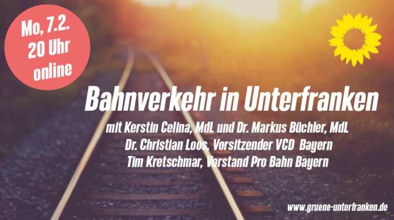 Grüner Abend des Bezirksverbands zu „Bahnverkehr in Unterfranken“