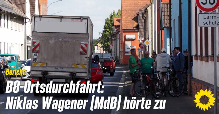 B8-Ortsdurchfahrt: Niklas Wagener (MdB) hörte zu