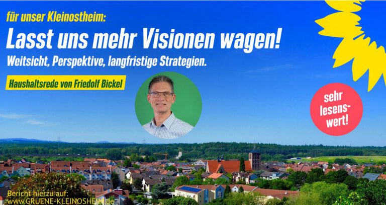 Haushaltsrede: Lasst uns mehr Visionen wagen