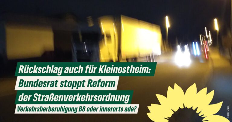 Rückschlag auch für Kleinostheim: Unions-geführte Länder stoppen Reform des Straßenverkehrs-Gesetzes