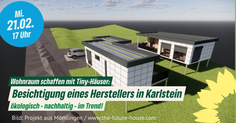 Besichtigung eines Tiny-House-Herstellers in Karlstein-Dettingen