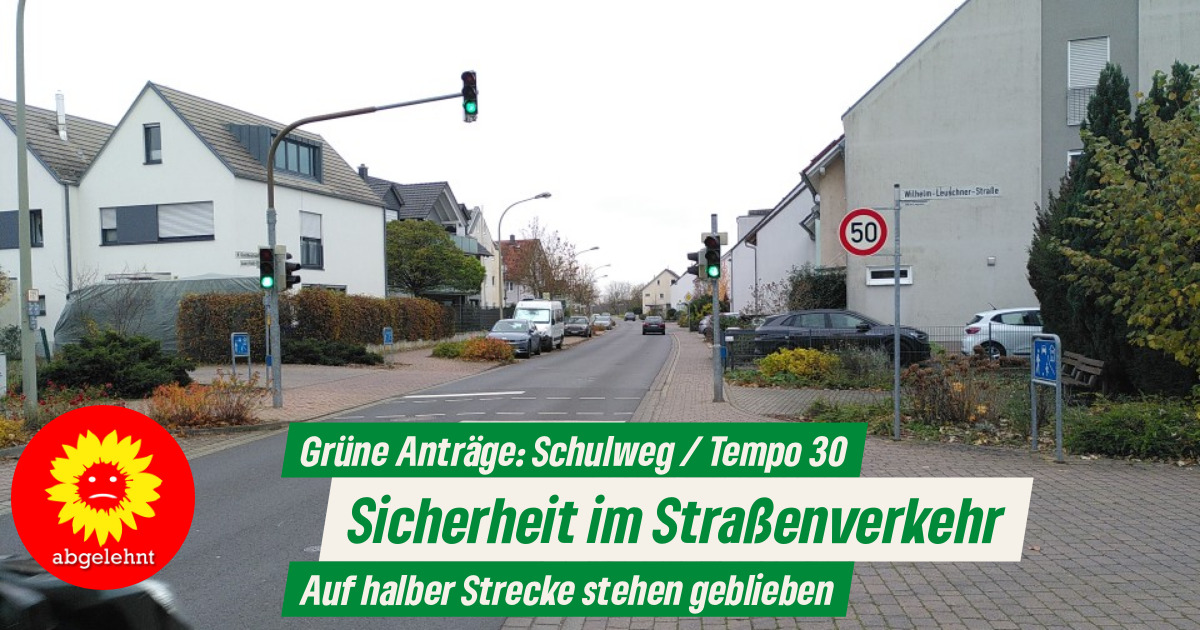 Sicherer Fußverkehr in Kleinostheim: verlängerung Tempo 30 Richtung Carl Gördeler Str. wurde abgelehnt