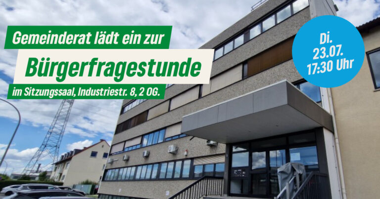 Bürgerfragestunde vor dem Gemeinderat am Di. 23.07.