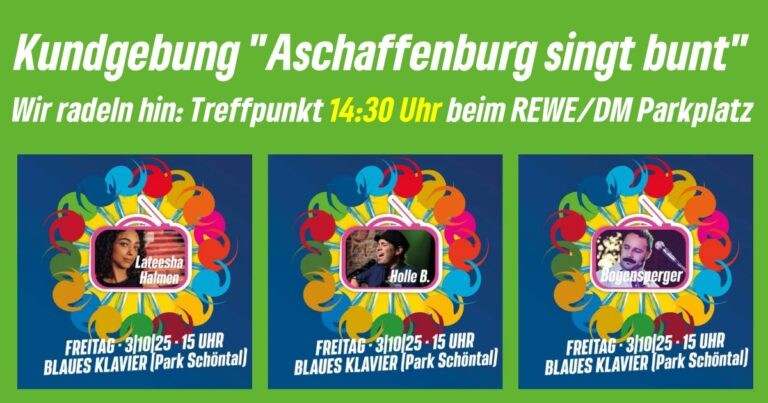 Aschaffenburg singt bunt – für Demokratie und VielfaltKundgebung mit gemeinsamen Singen